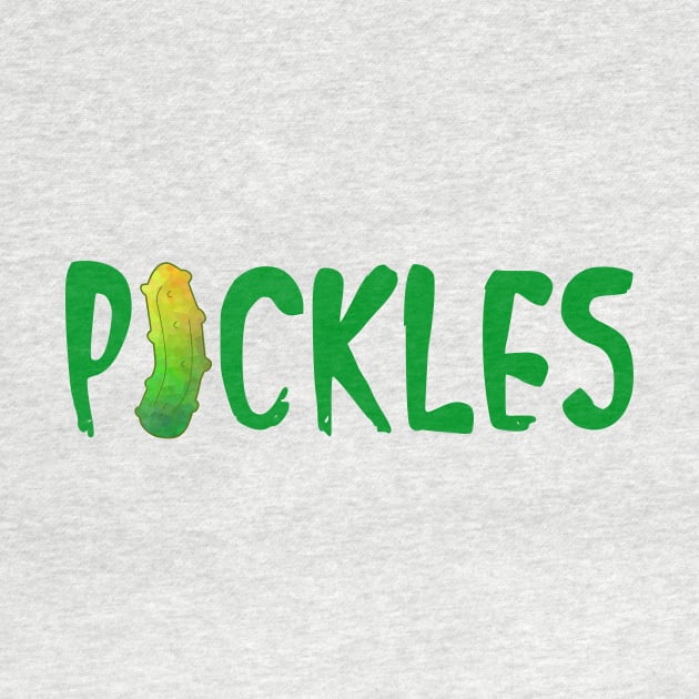 PICKLES - Funny Dill Pickle Quotes by SartorisArt1